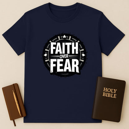 Faith Over Fear T-Shirt