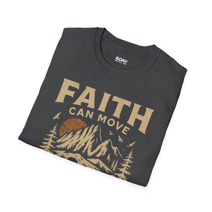 Faith Can Move Mountains T-Shirt