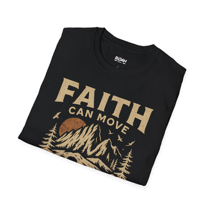 Faith Can Move Mountains T-Shirt